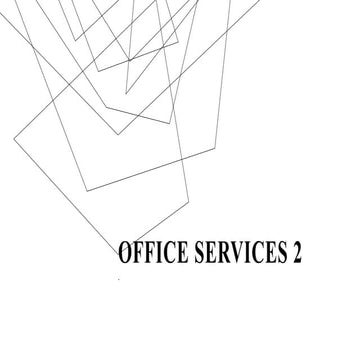 OFFICE SERVICES 2 prepared and compiled by JDB, CME, CDG.pptx