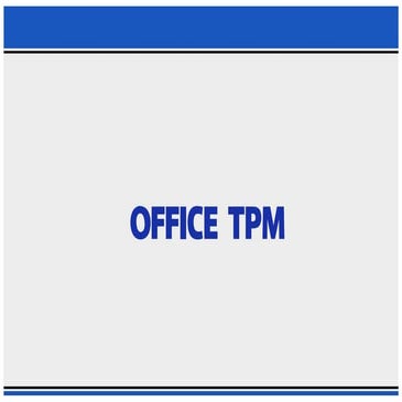 OFFICE TPM PPT