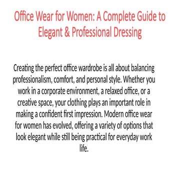 Stylish & Elegant Office Wear for Women.