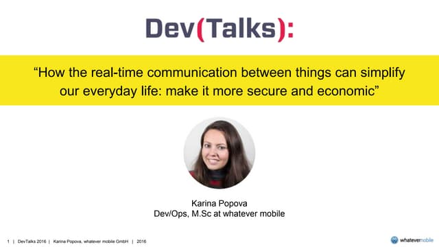 How the real-time communication between things can simplify  our everyday lif...