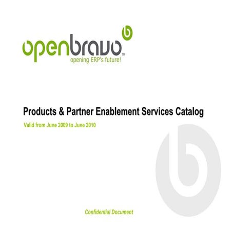 Official product & partner enablement services catalog for openbravo business...