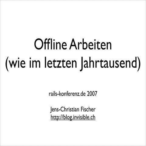 Offline Arbeiten