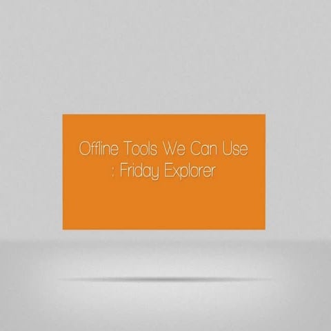 Offline tools we can use