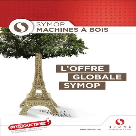 Offre en france symop machines bois (expobois 2014)