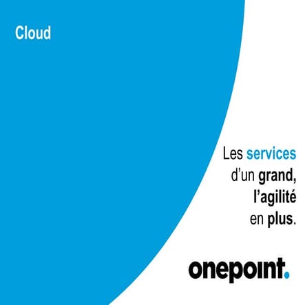 Offre onepoint - Cloud | PPTX