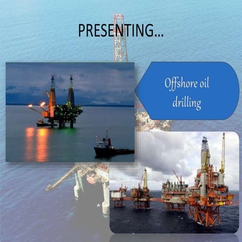 Offshore Oil Drilling