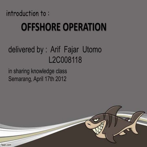 Offshore operation