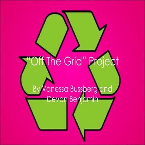 Off the grid project