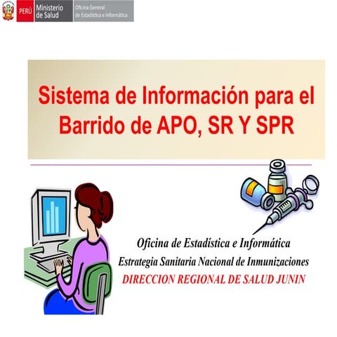 Oficial sistema informacion barrido apo,sr,spr 2011