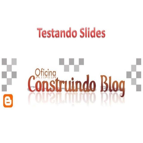 Oficina construir blog
