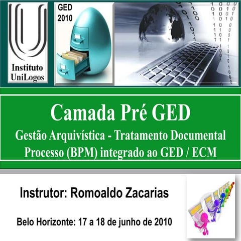 Oficina de ged ecm bpm 2010 mg processos informacionais