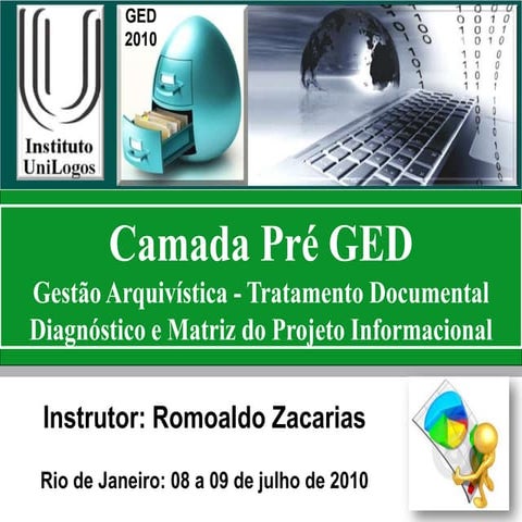 Oficina de ged ecm bpm 2010 rio diagnóstico + projeto