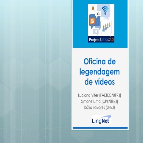 Oficina de legendagem de vídeos