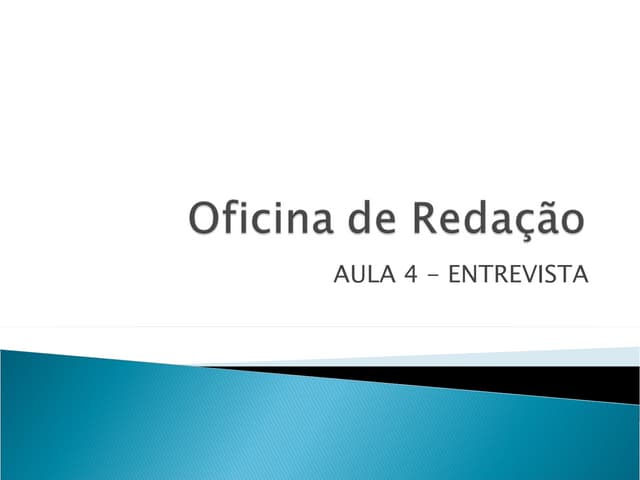 AULA 4 - ENTREVISTA