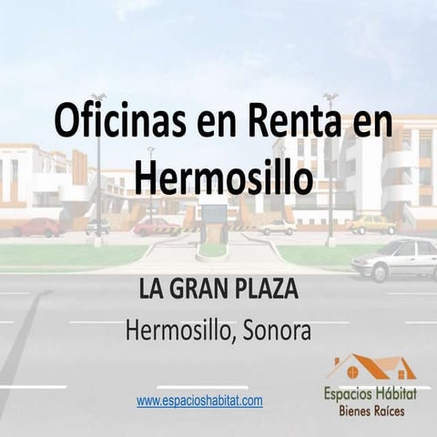 Oficinas en Renta en Hermosillo Espacios Habitat Bienes Raices
