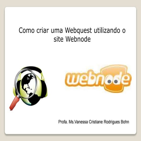 Criando uma webquest com o webnode