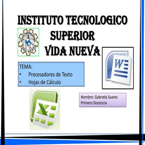 Procesadores de textos y hoja de calculo