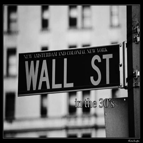 Wall Street in the 30's