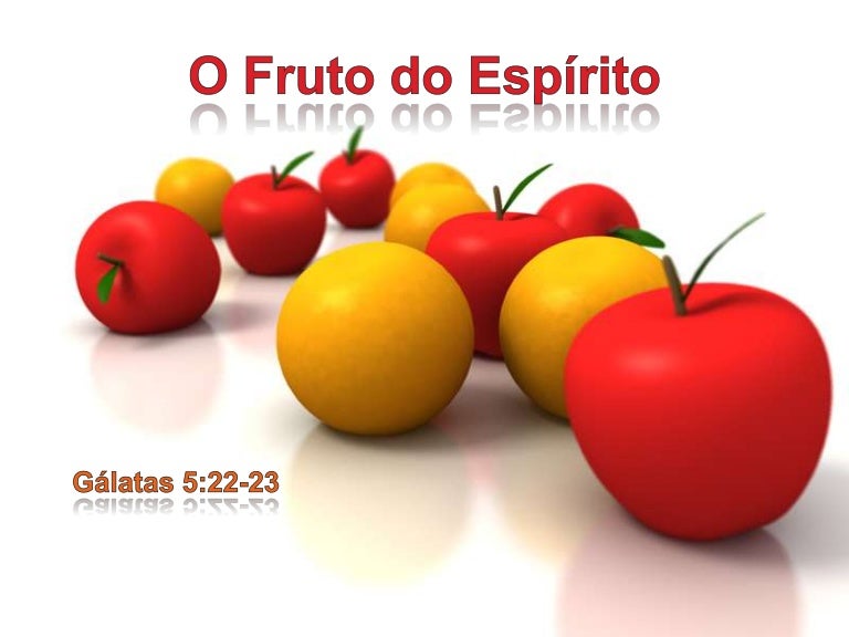 O fruto do espírito