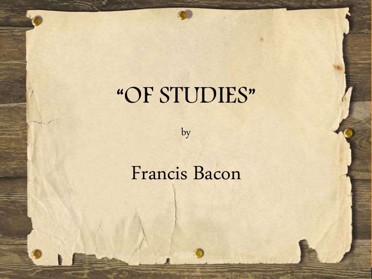 Of Studies By Francis Bacon