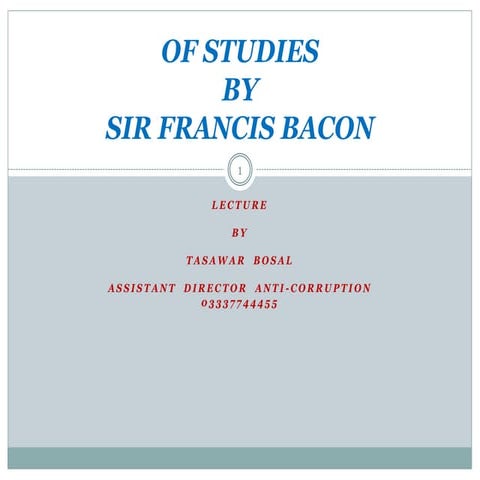 Of studies lecture by tasawar bosal