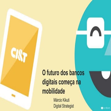 Mobile banking e o novo cliente digital (CIAB 2014)