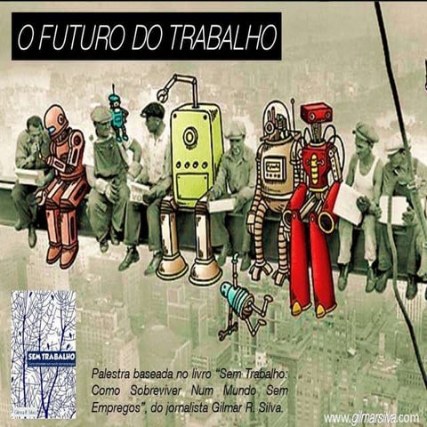 O Futuro do Trabalho