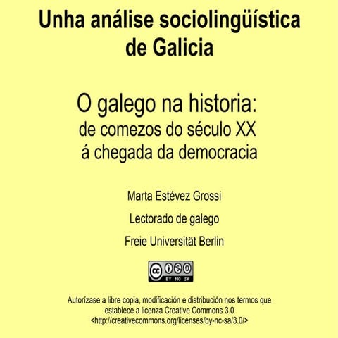 O galego na historia: de comezos do século xx á chegada da democracia