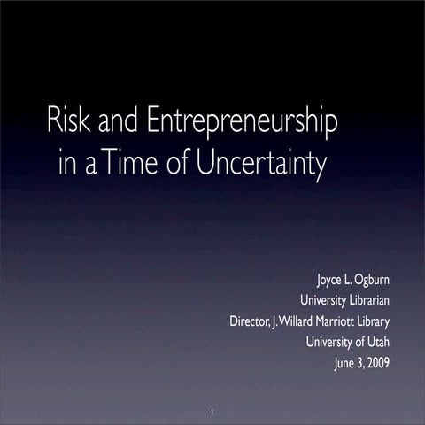 Risk and Entrepreneurship in a Time of Uncertainty