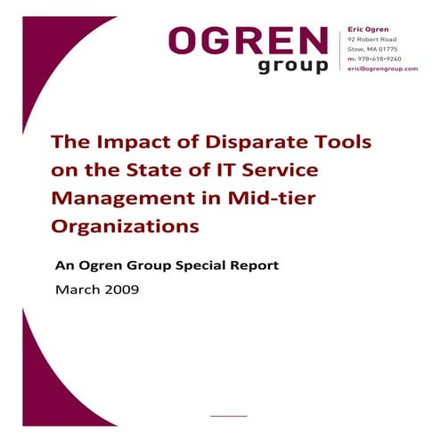 Og Disparate It Mgmt Tool Impact Report