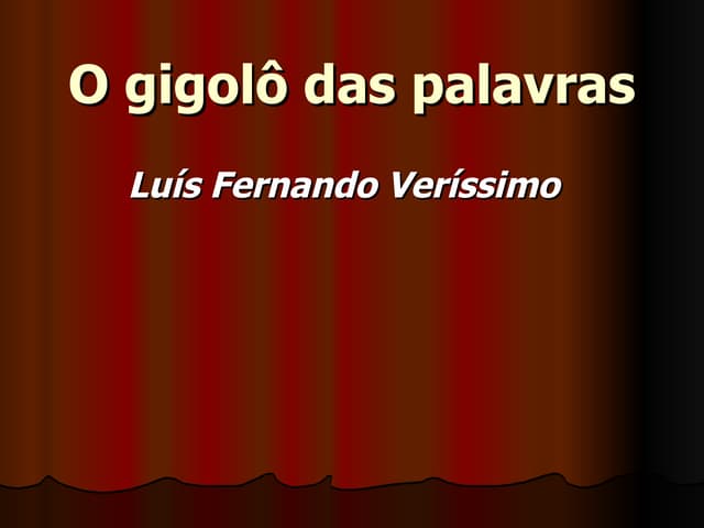 O Gigolô Das Palavras Slide | PPT