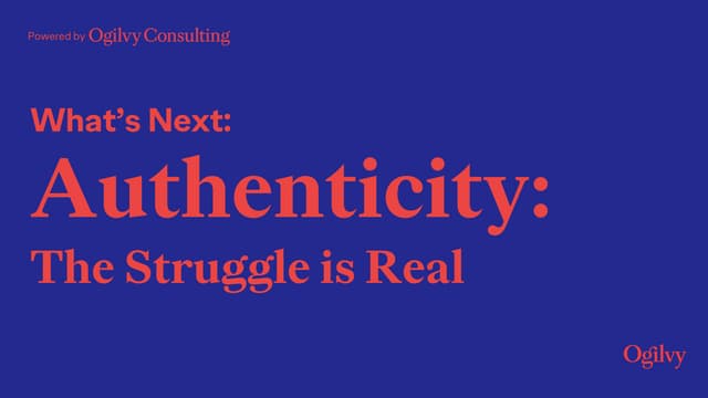 What's Next: Authenticity - The Struggle is Real