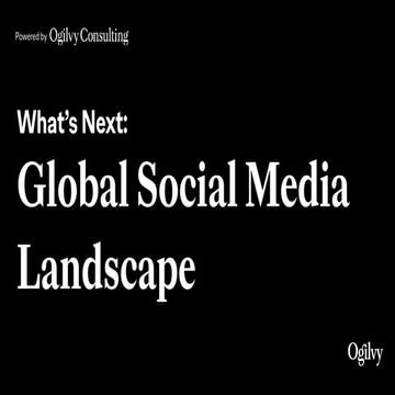 What's Next: Global Social Media Landscape