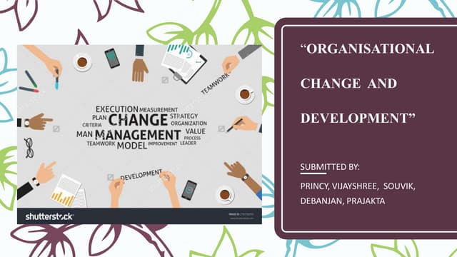 Organizational change & development | PPT