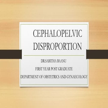 Cephalopelvic disproportion and it's management
