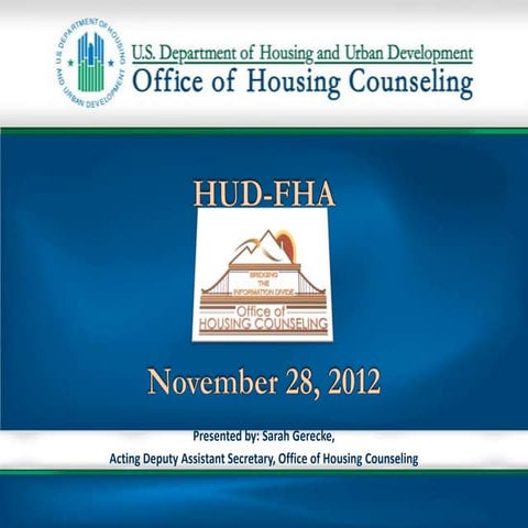 HUD - Sarah Gerecke Webinar 11.28.2012 11.28.12