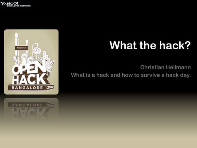 What the hack?