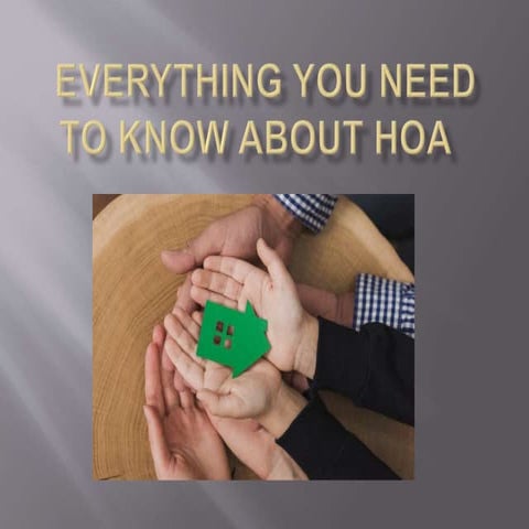 Everything you need to know about the HOA | PPTX