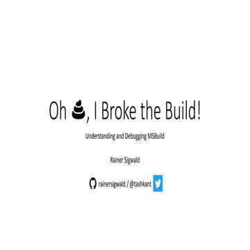 Oh , I broke the build!