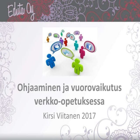 Ohjaaminen ja vuorovaikutus verkko-opetuksessa