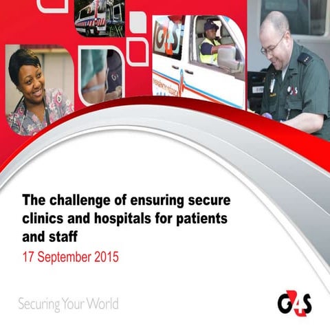 The challenge of ensuring secure clinics and hospitals for patients and staff
