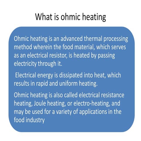 Ohmic heating
