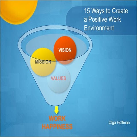 15 Ways to Create a Positive Work Environment