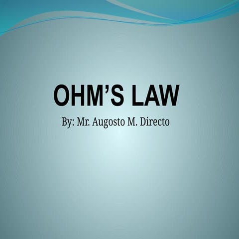 ohmslaw-100813062909 law d-phpapp02.pptx