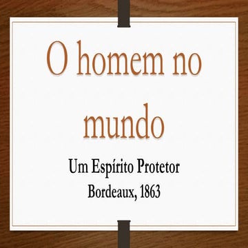 O homem no mundo | PPTX