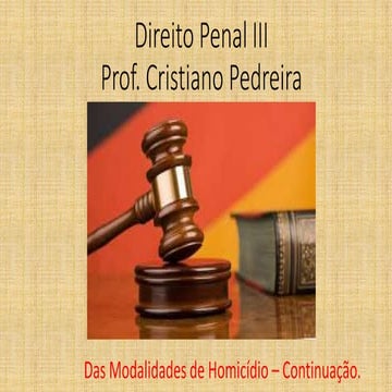 O homicídio   modalidades continuação