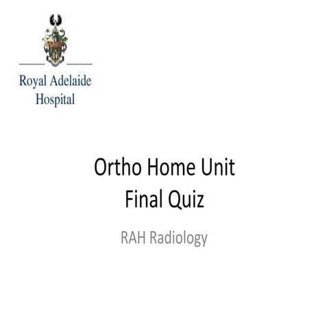 Ortho cases Final quiz