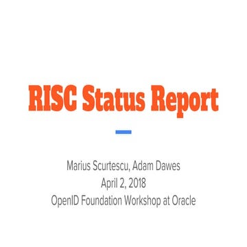 OpenID Foundation RISC WG Update - 2018-04-02