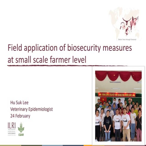 Field application of biosecurity measures at small-scale farmer level