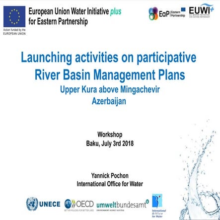 Launching activities on participative  River Basin Management Plans 